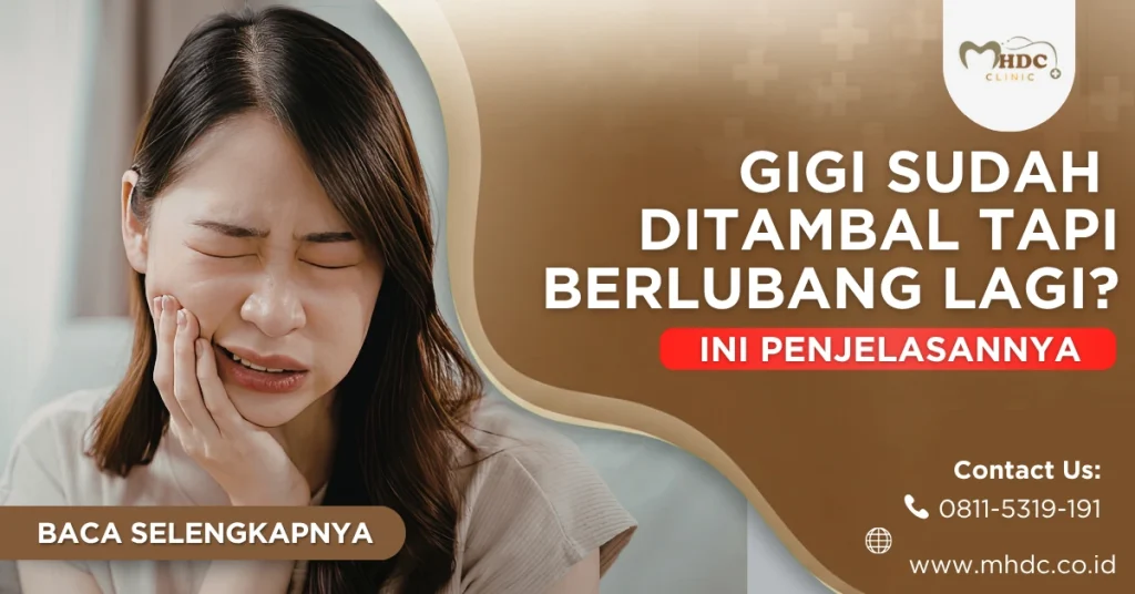 tambal gigi bisa berlubang lagi
