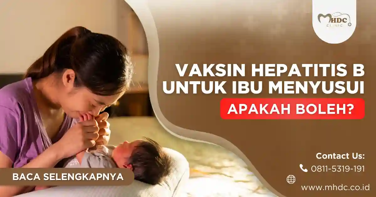 apakah ibu menyusui boleh vaksin hepatitis b