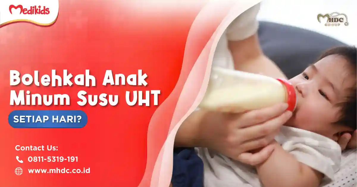 bolehkah anak minum susu uht setiap hari