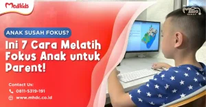cara melatih fokus anak