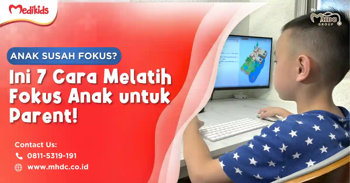 cara melatih fokus anak