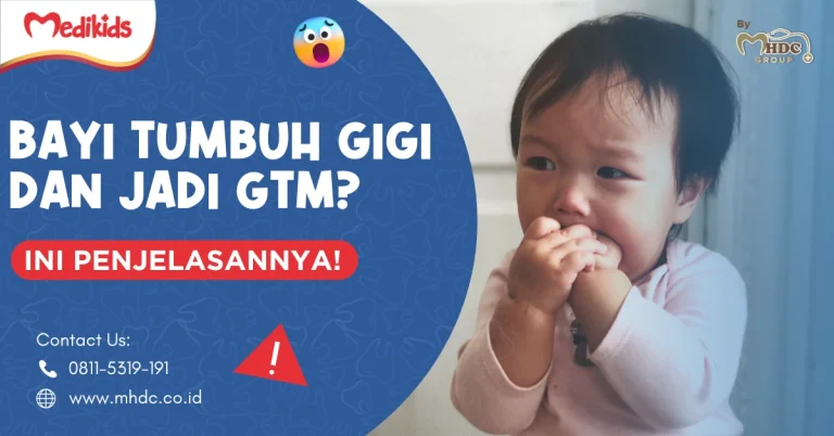 Bayi Tumbuh Gigi dan Jadi GTM? Ini Penjelasannya!
