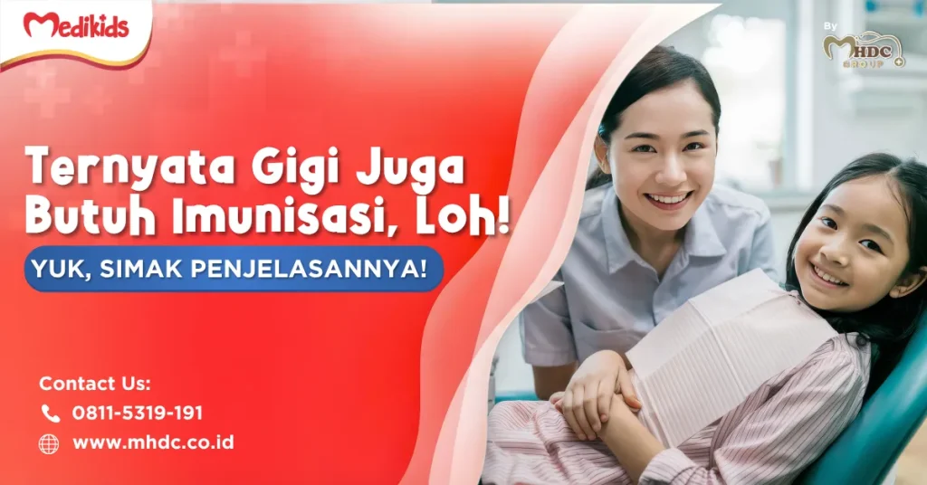 Imunisasi gigi