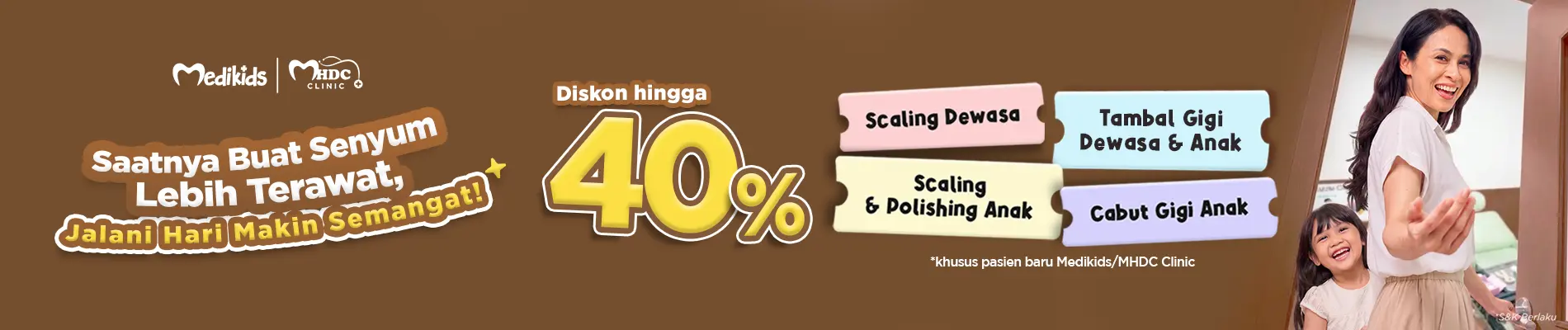 diskon perawatan gigi anak dan dewasa di MHDC dan Medikids