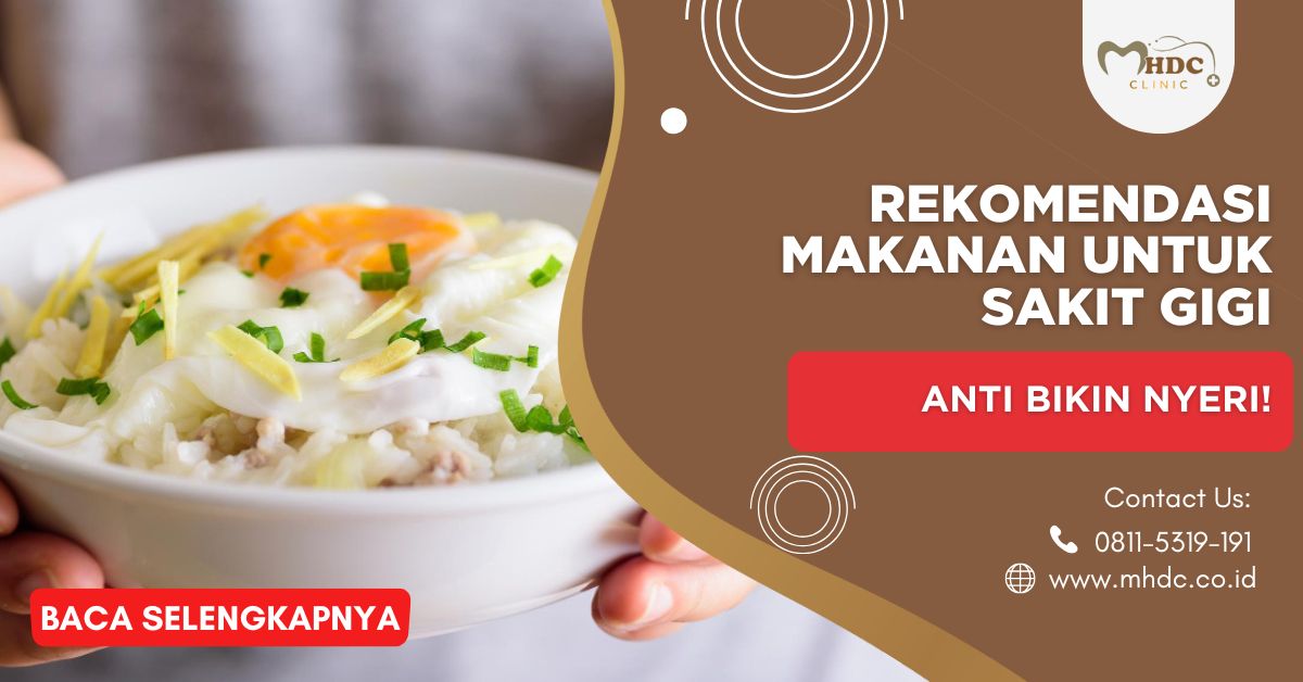 Rekomendasi Makanan untuk Sakit Gigi, Anti Bikin Nyeri!