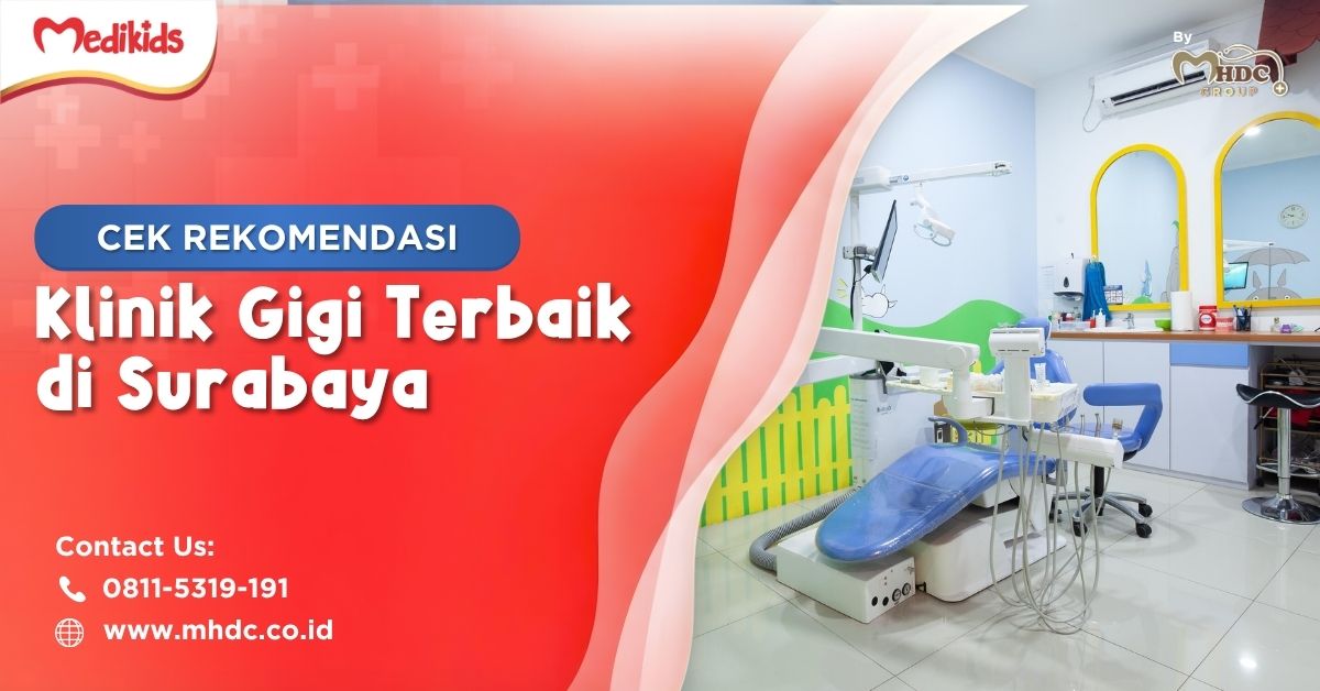 Rekomendasi klinik gigi di Surabaya yang lengkap