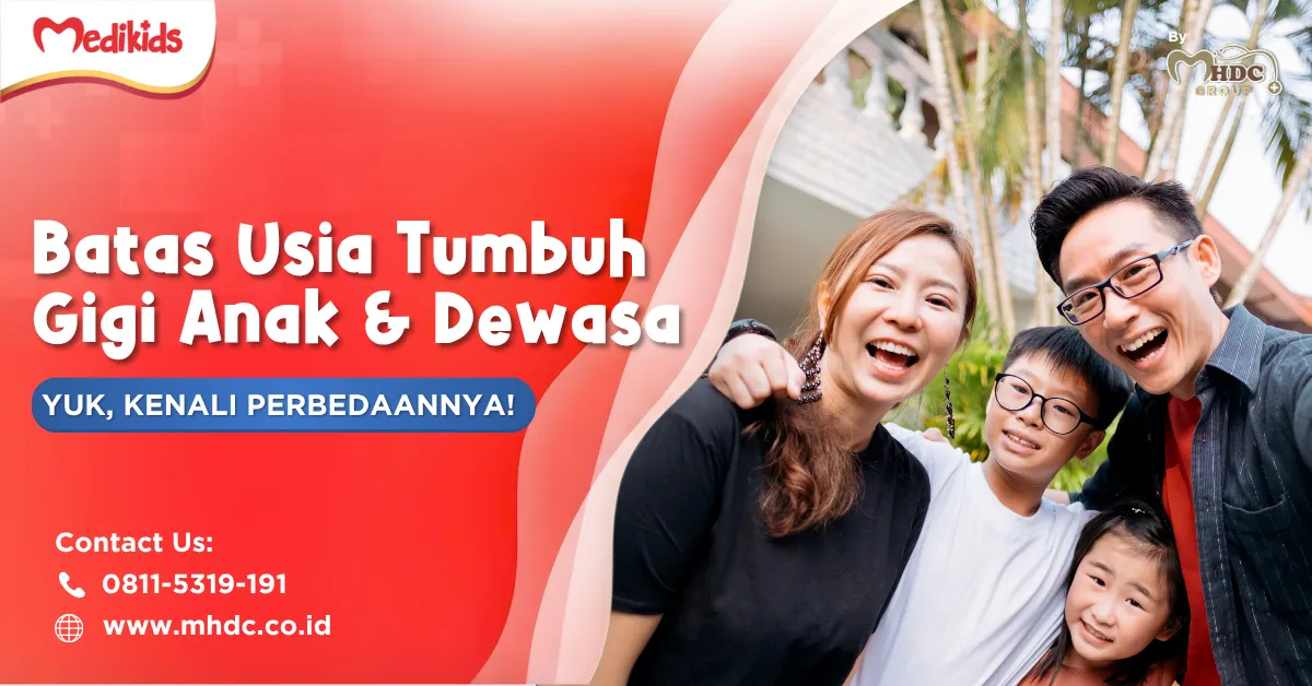 batas usia tumbuh gigi anak dan dewasa