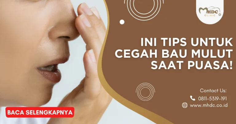 Ini Tips untuk Cegah Bau Mulut Saat Puasa!