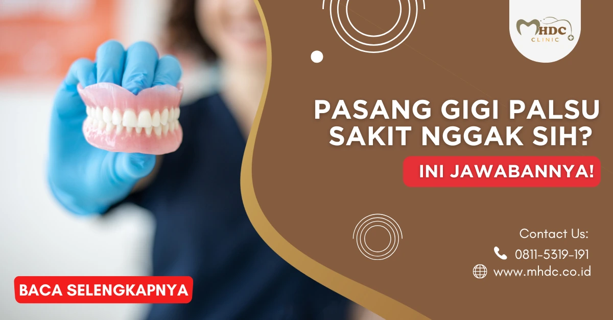 apakah pasang gigi palsu sakit
