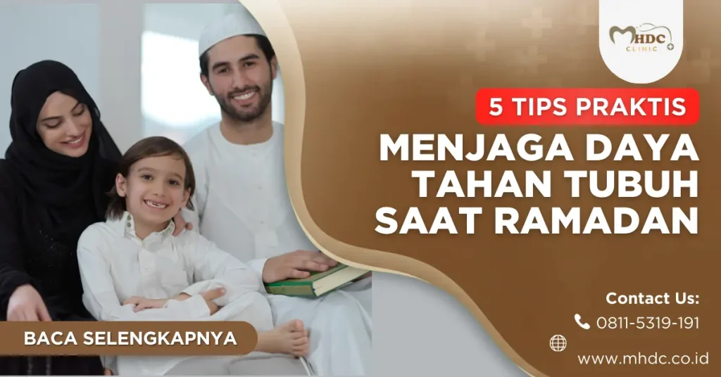 jaga daya tahan tubuh selama puasa