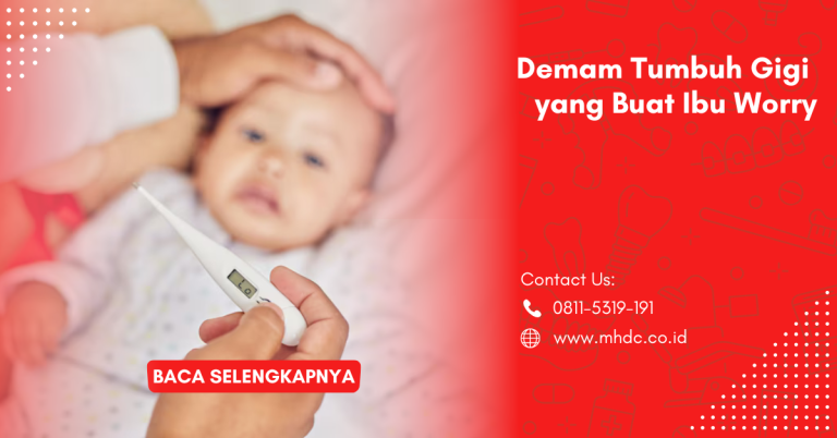 Demam Tumbuh Gigi yang Buat Ibu Worry