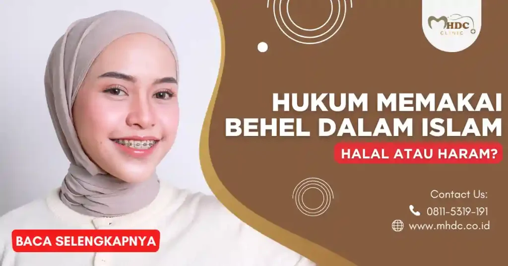 hukum memakai behel dalam islam