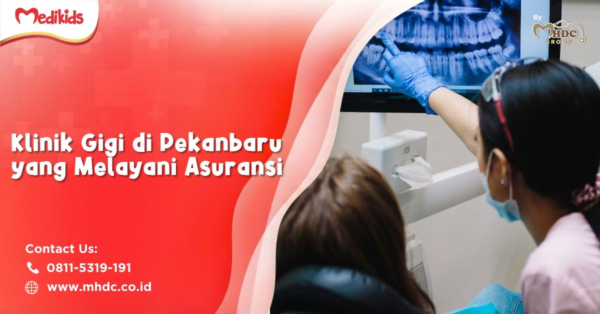 klinik gigi di pekanbaru yang melayani pasien asuransi