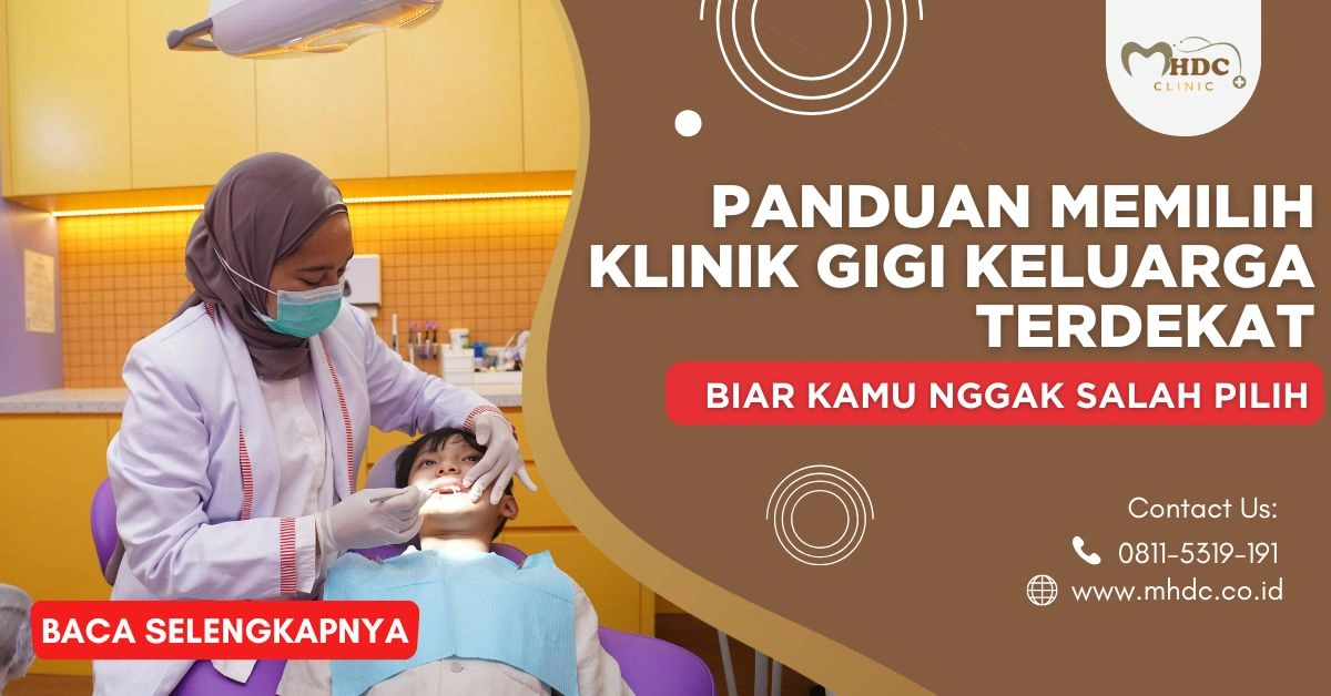 klinik gigi keluarga terdekat