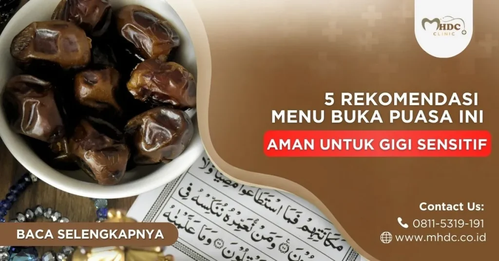 menu buka puasa ini aman untuk gigi sensitif