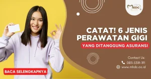 jenis perawatan gigi yang ditanggung asuransi