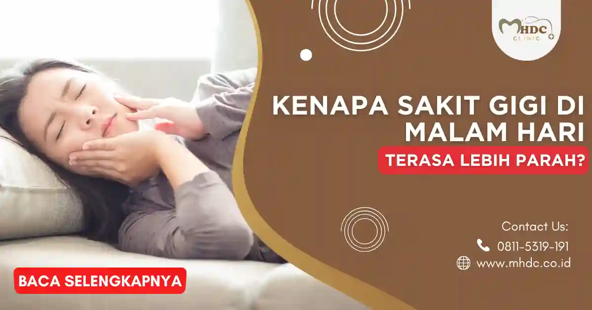 kenapa sakit gigi di malam hari