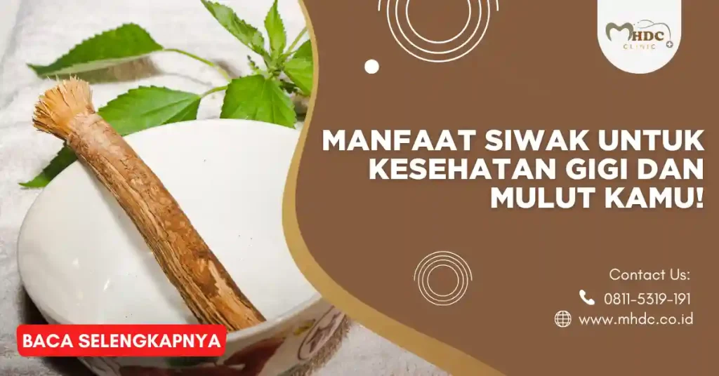 manfaat siwak